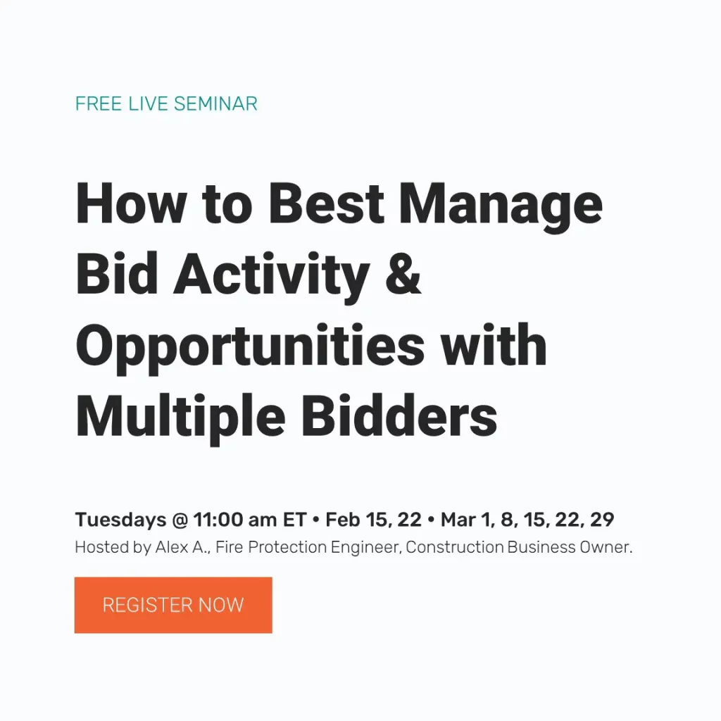 Free Live Seminar - How to Manage Bid Activity & Opportunities with Multiple Bidders