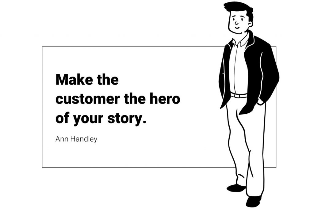 Make the customer the hero of your story - Marketing Email Best Practice