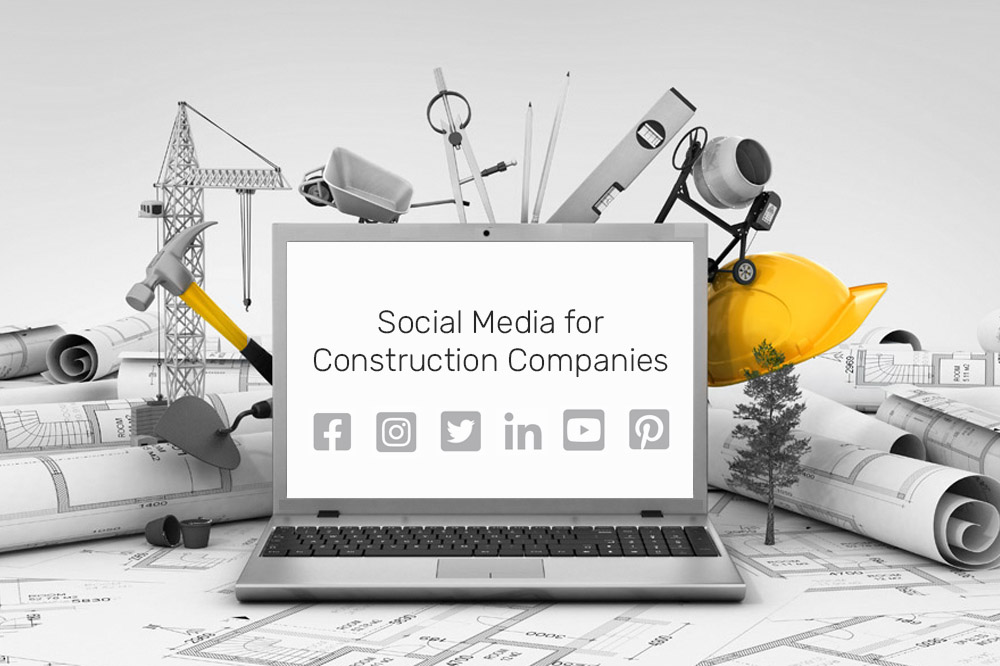 Social Media for Construction Companies